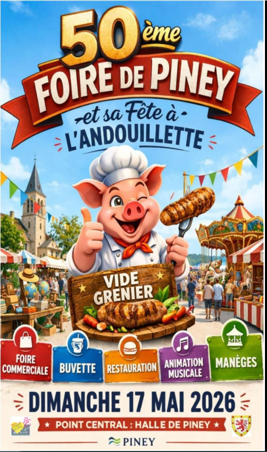 Dimanche 17 mai : 50ème Foire de Piney
